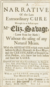 1694 DIVINE HEALING. An Account of the Healing by Faith of Elizabeth Savage + A Defense of the Continuation of Miracles