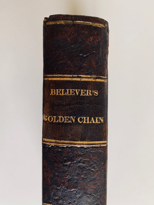 1848 WILLIAM DYER. Believer's Golden Chain [Puritan] + Isaac Watts' Guide to Prayer