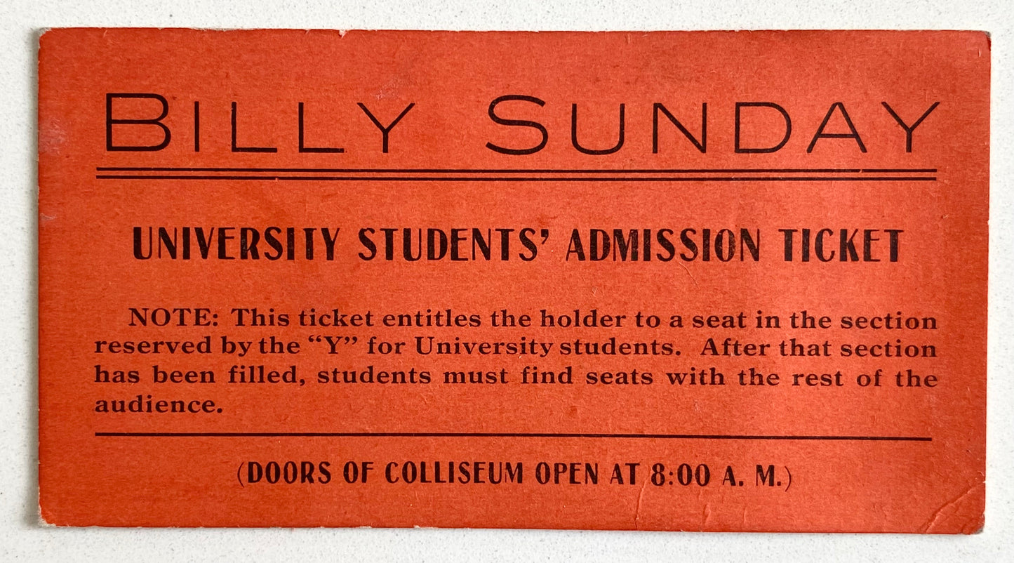 1916 BILLY SUNDAY. Admission Ticket for Preaching at University of Kansas. Rare!