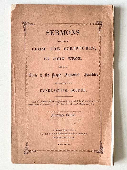 1880 JOHN WROE. Sermons to the British People - The True Israelites. British Israelites.
