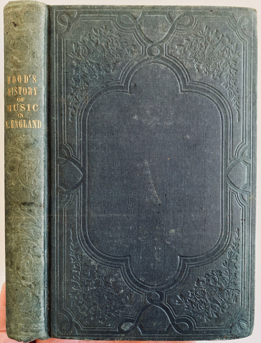 1846 BAY PSALM BOOK &c. History of Music Reformers and Psalmists in New England. RARE!