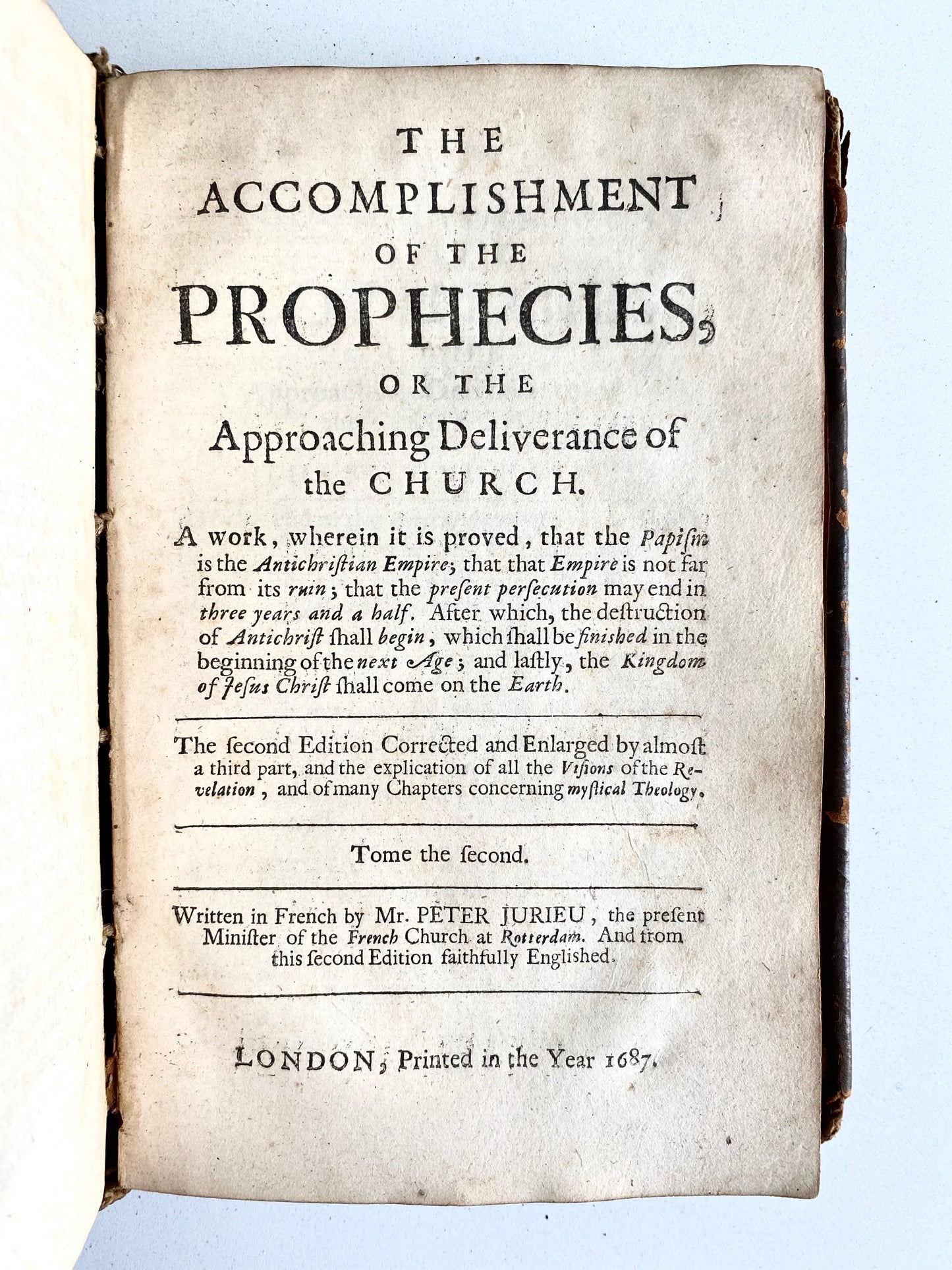 1687 PIERRE JURIEU. Rare Huguenot Work on Revelation Predicting the Coming of the Millennial Reign on Earth in 1689!