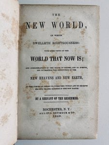 1849 RARE ESCHATOLOGY. The New World to Come. William Miller & Edward Irving!