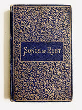 Load image into Gallery viewer, 1881 GEORGE MACDONALD. Songs of Rest. Poems by MacDonald, Rossetti, etc.,