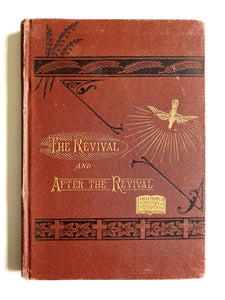 1884 J. H. VINCENT. The Revival and After the Revival. Prayer Revival & Moody Revivals, &c