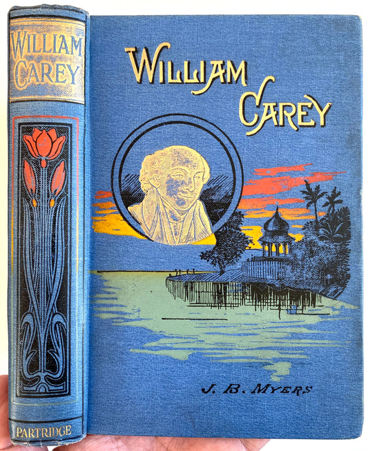 1895 WILLIAM CAREY. Sueprb Victorian Binding Biography of Father of Modern Missions