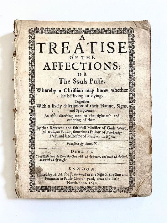 1650 WILLIAM FENNER. Red-Hot Puritan on True and False Conversion. Jonathan Edwards Vibes