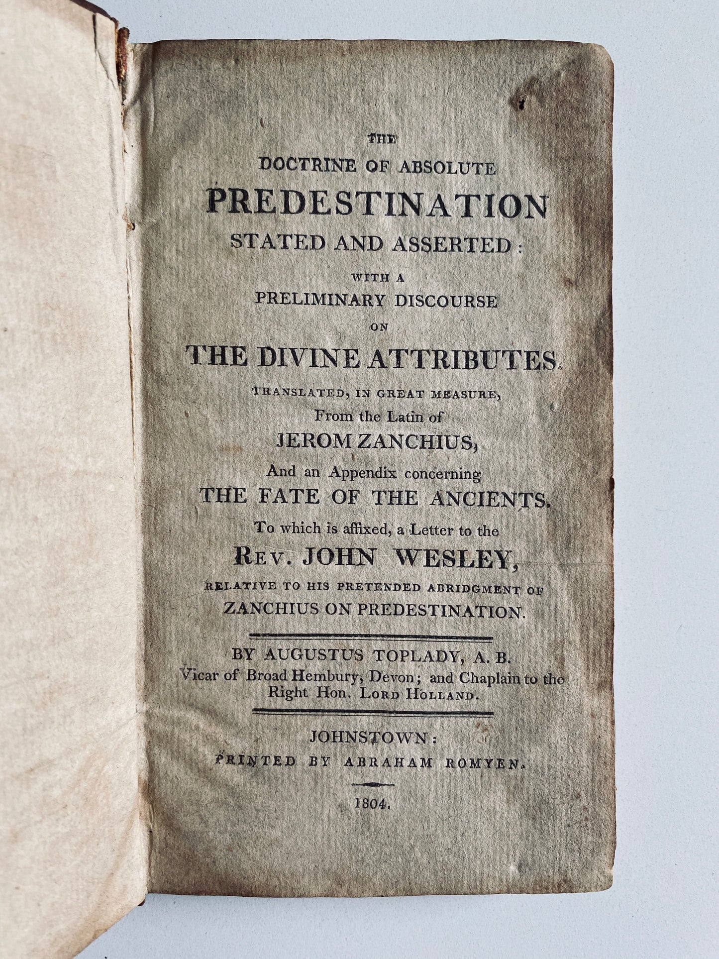 1804 AUGUSTUS TOPLADY. Defense of Predestination against John Wesley, etc., RARE