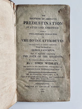 Load image into Gallery viewer, 1804 AUGUSTUS TOPLADY. Defense of Predestination against John Wesley, etc., RARE