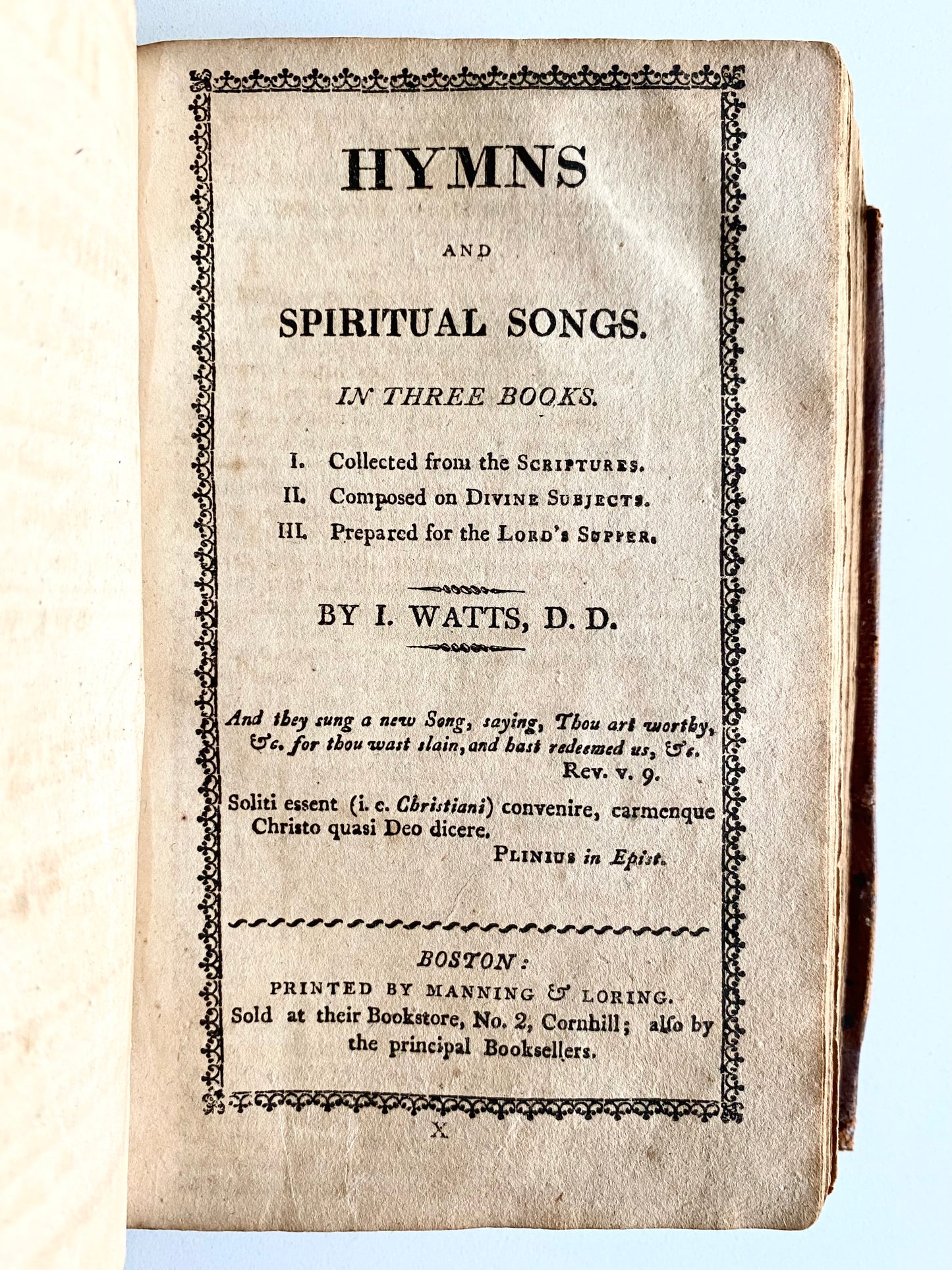 1812 ISAAC WATTS. Psalms, Hymns, & Spiritual Songs w/ Revolutionary War Hero & George Washington Private Guard Provenance!