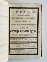 Load image into Gallery viewer, 1800 GEORGE WASHINGTON. Sermons on the Death of President Washington &amp; Other Americana