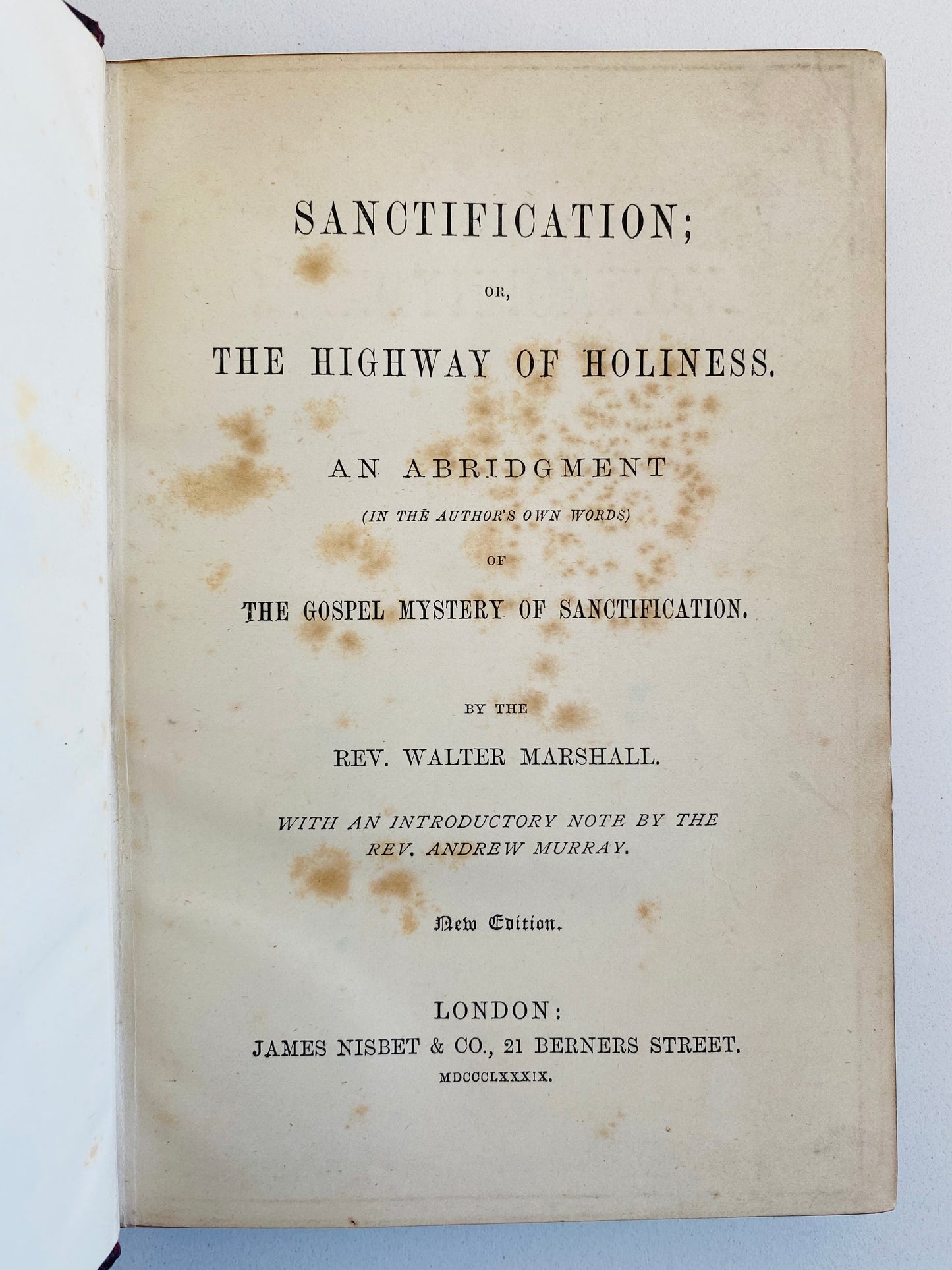 1889 ANDREW MURRAY / WALTER MARSHALL. The Highway of Holiness; or Gospel Mystery of Sanctification w/Manuscript Additions