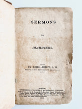 Load image into Gallery viewer, 1812 ABIEL ABBOT. Sermons to Sailors on Lust, Pornography, Swearing and Cursing, &amp;c.