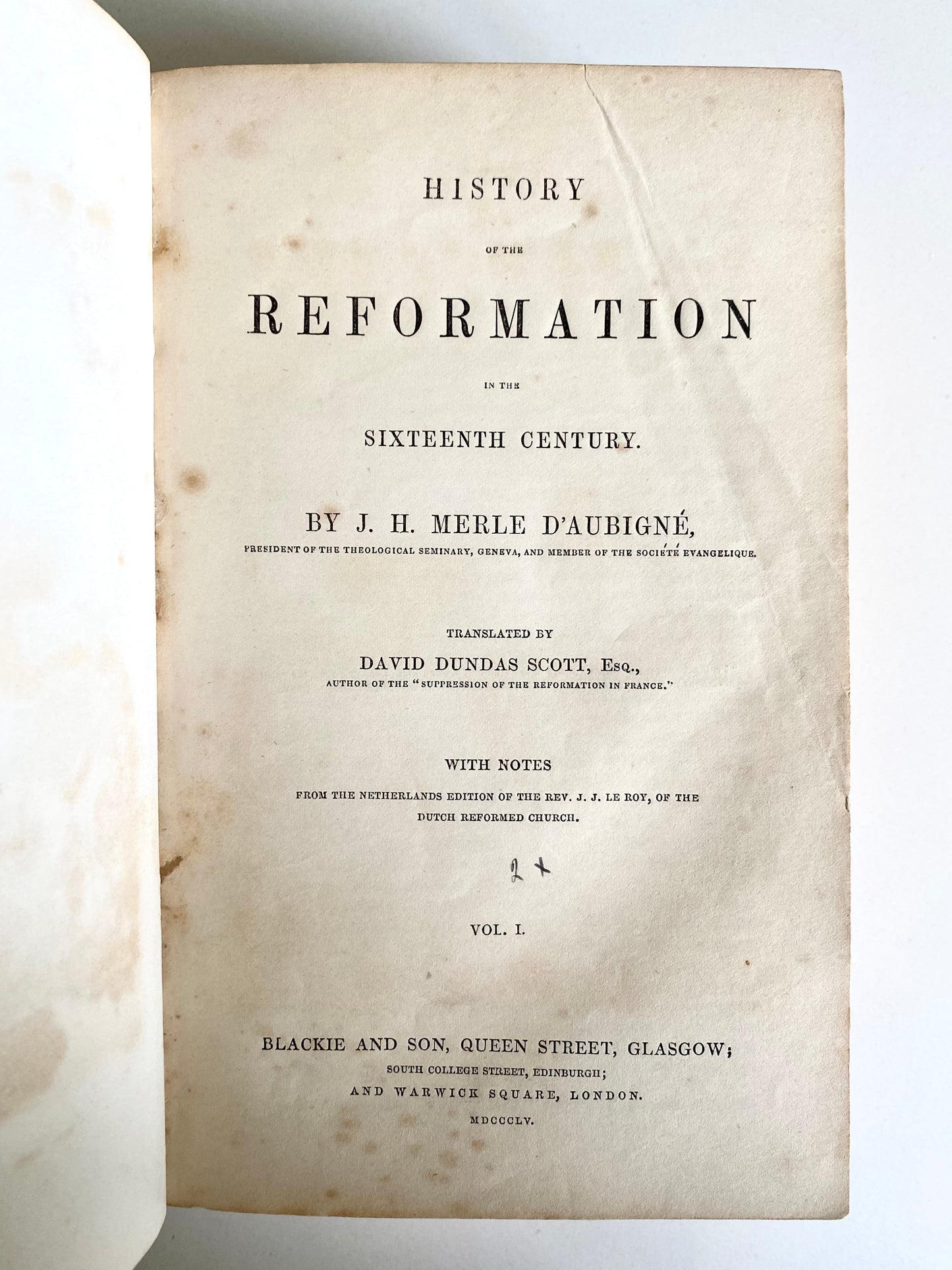 1850 J. H. MERLE D'AUBIGNE. History of the Reformation of the 16th Century. Fine Early Edition.