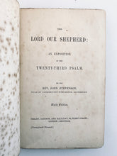 Load image into Gallery viewer, 1859 JOHN STEVENSON. Exposition of the Twenty-Third Psalm. Spurgeon Recommended!
