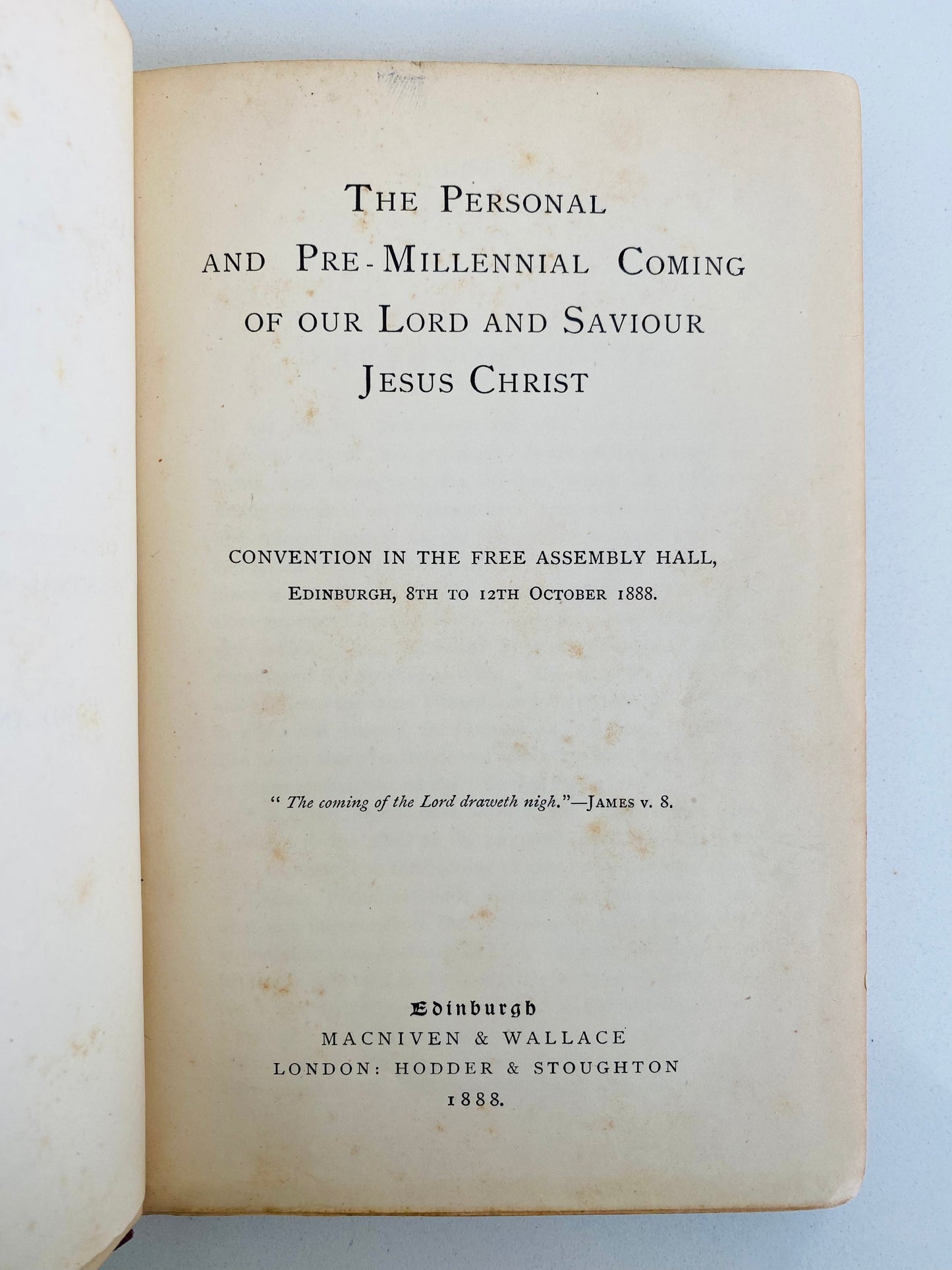 1888 H. GRATTAN GUINNESS &c. Premillennial Eschatology Convention in Edinburgh, 1888. Rare!