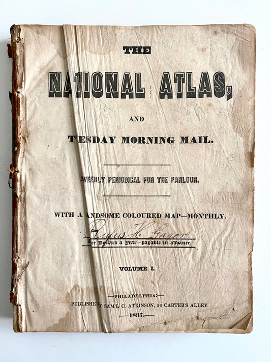 1836 NATIONAL ATLAS WEEKLY. Indian Wars, Texas, Cholera, Charles Dickens, Negros & Slaves, &c.