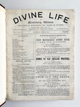 Load image into Gallery viewer, 1876 ASA MAHAN. The Divine Life Magazine. Higher Life, Keswick, and Healing.