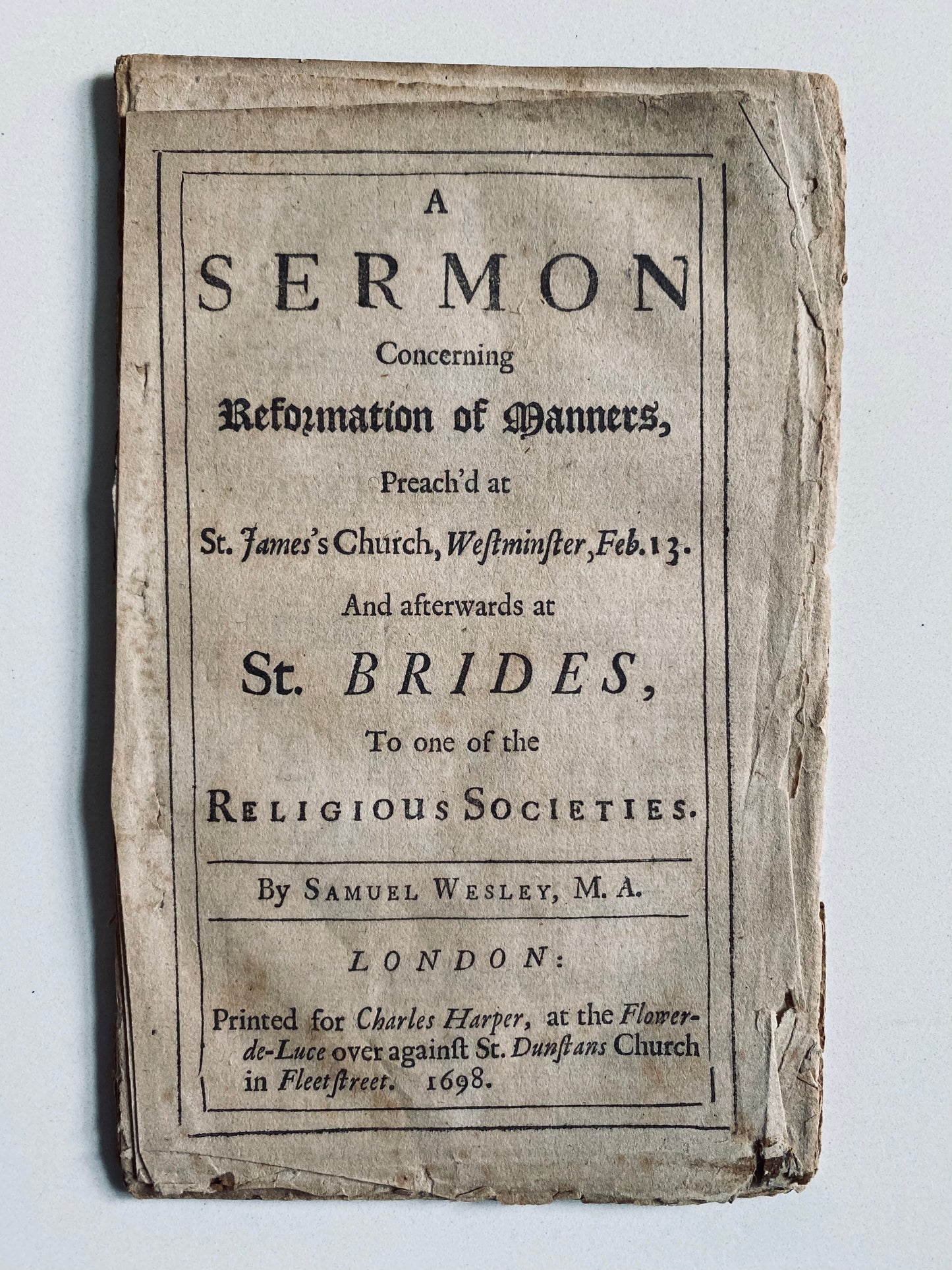 1698 SAMUEL WESLEY. Who Will Stand Against the Workers of Iniquity. RARE!