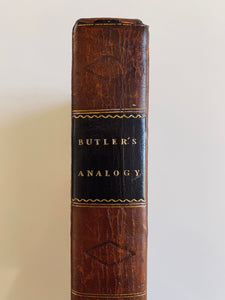 1817 JOSEPH BUTLER. The Analogy of Religion, Natural and Revealed. Apologetics and Epistemology.
