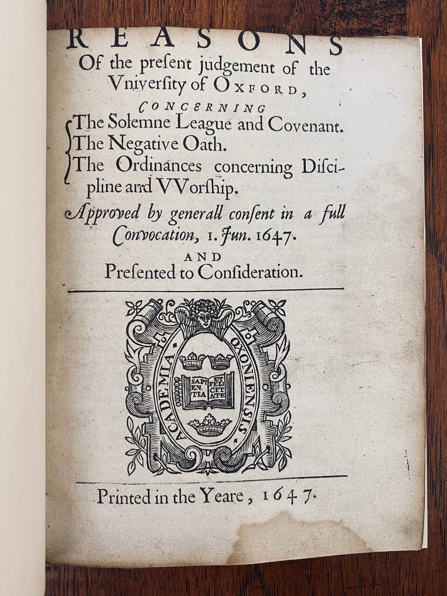 1647 SCOTTISH COVENANT. Reasons for the University of Oxford's Resistance to the Solemn League.