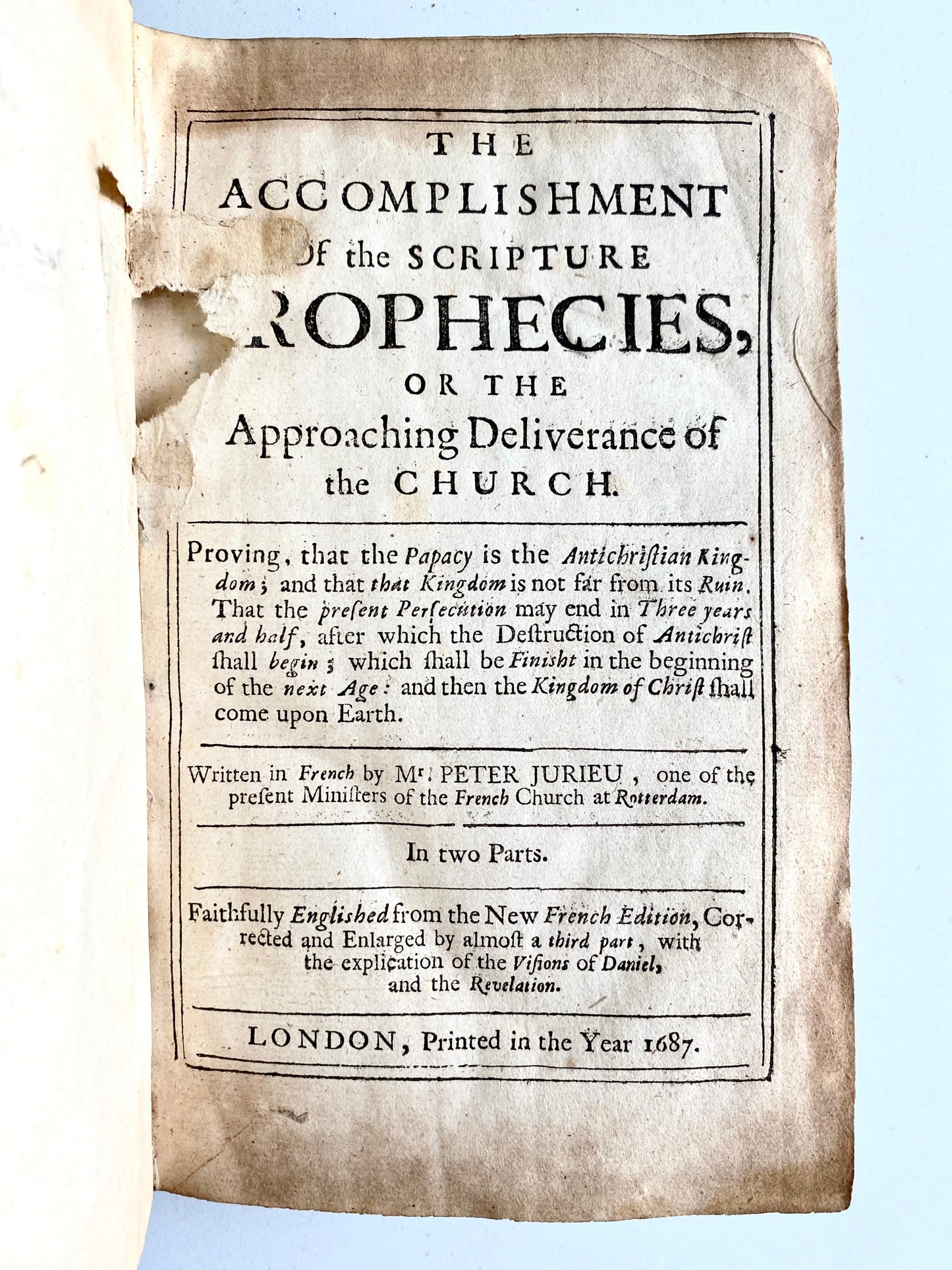 1687 PIERRE JURIEU. Rare Huguenot Work on Revelation Predicting the Coming of the Millennial Reign on Earth in 1689!