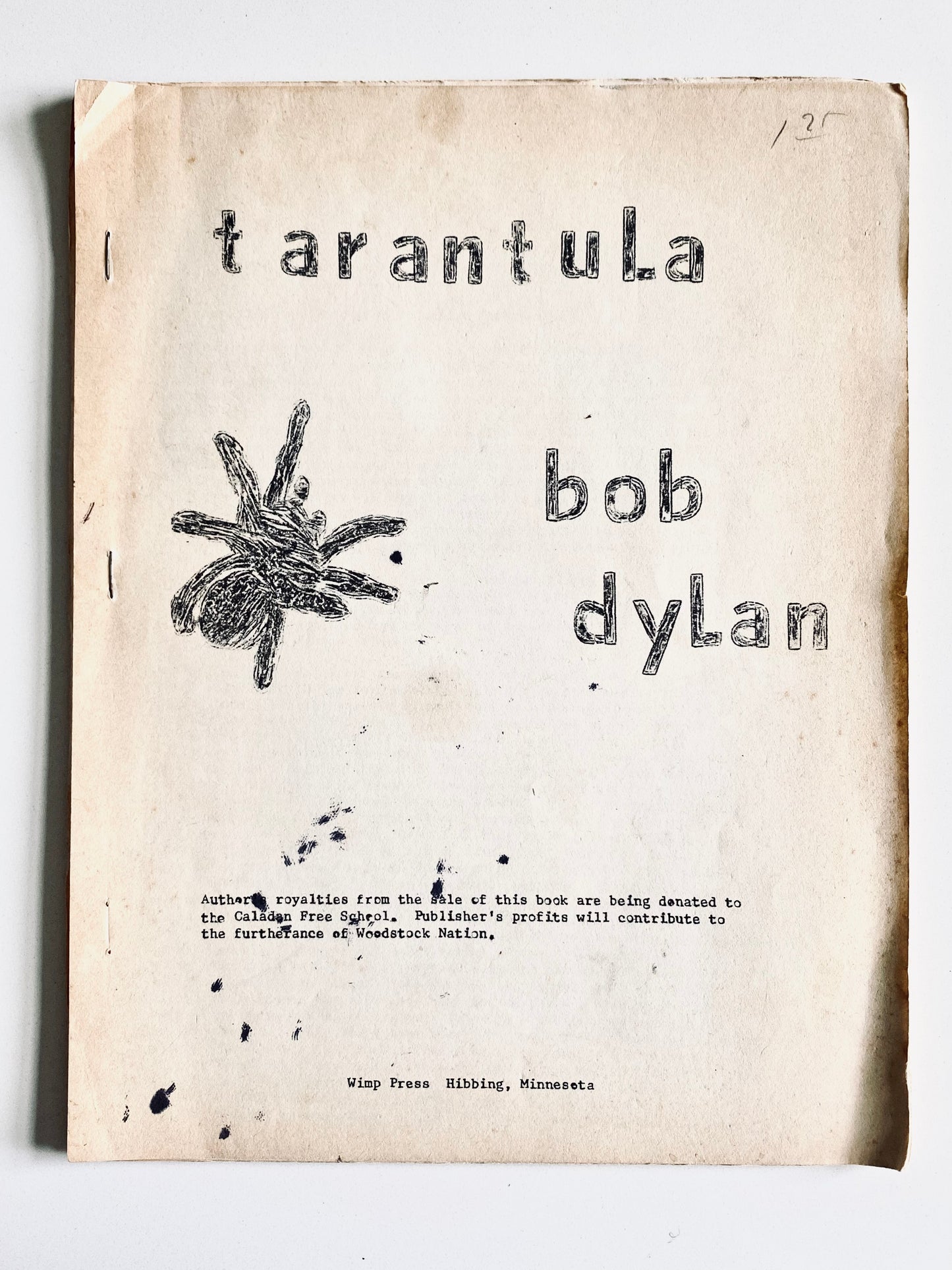 1970 BOB DYLAN. Bootlegged Pre-Publication Edition of Tarantula - For Woodstock Nation