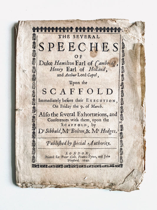 1649 SERMONS TO BEHEAD BY. Counsel of William Sibbald, Samuel Bolton, and Thomas Hodges to Royalists Being Beheaded.