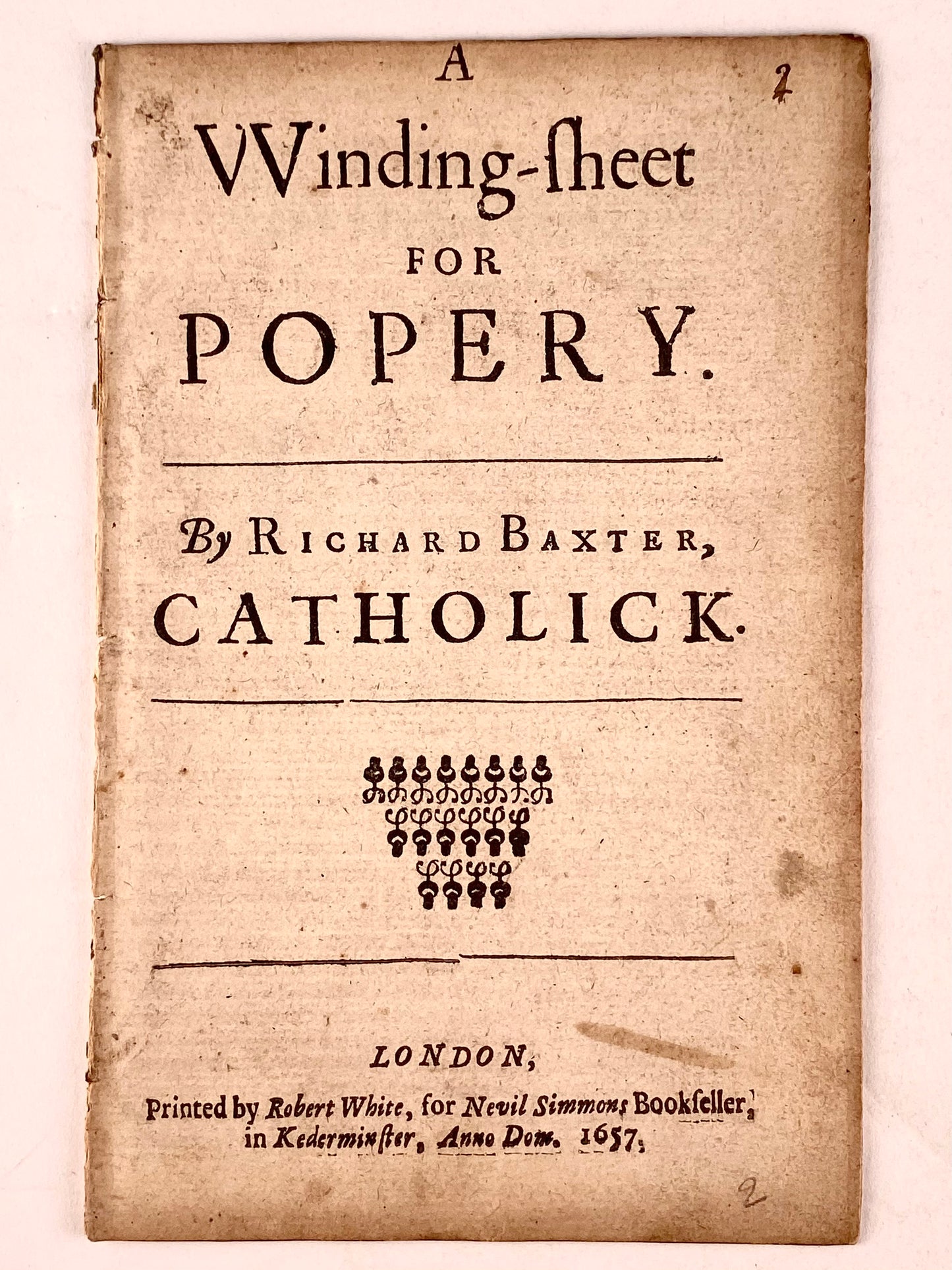 1657 RICHARD BAXTER. A Winding-sheet for Popery. Rare Kederminster Published Tract.