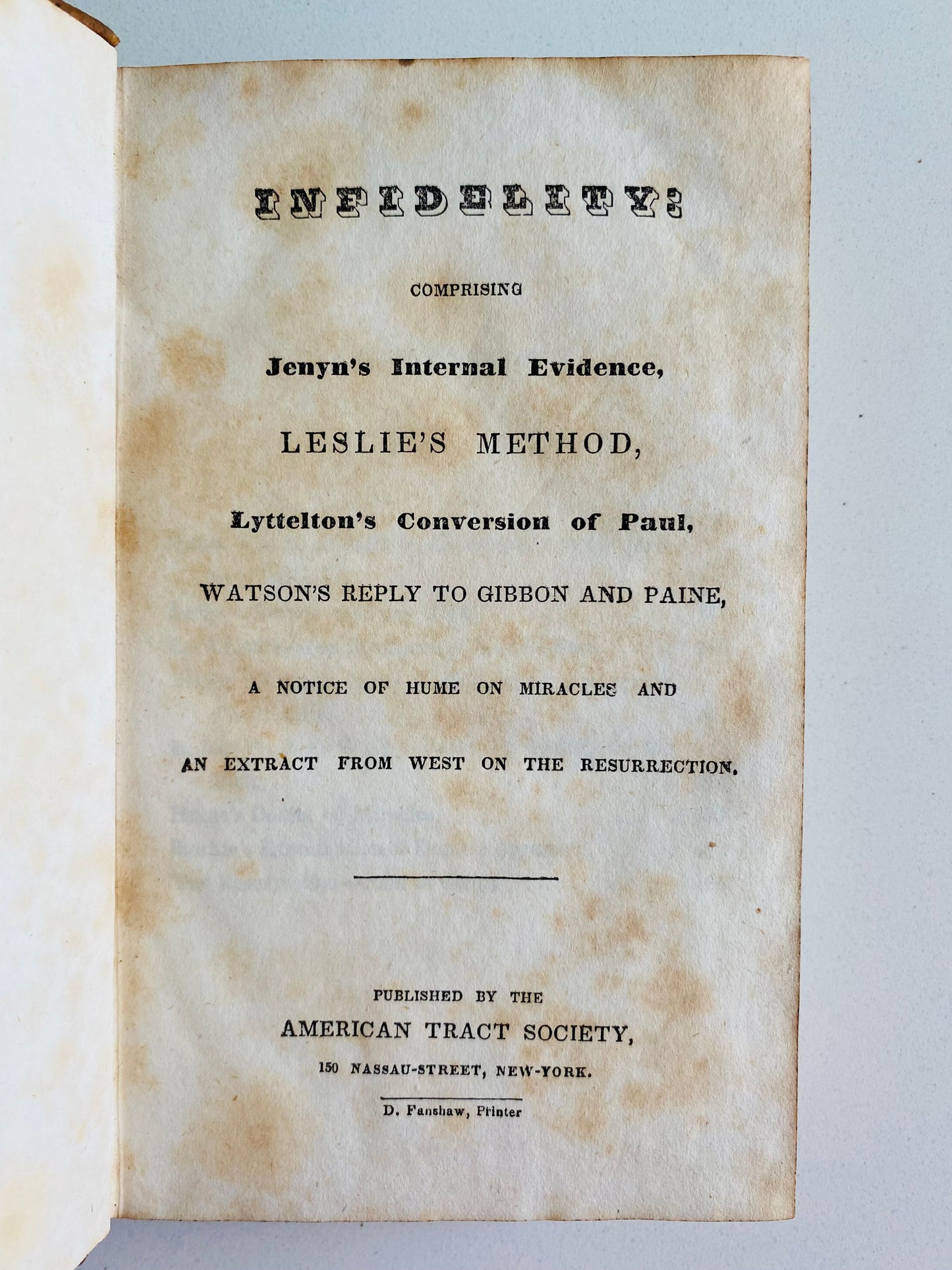 1840 THE INANSITY OF ATHEISM. Attractive Tree Calf Binding of Classic on Atheism and Infidelity.