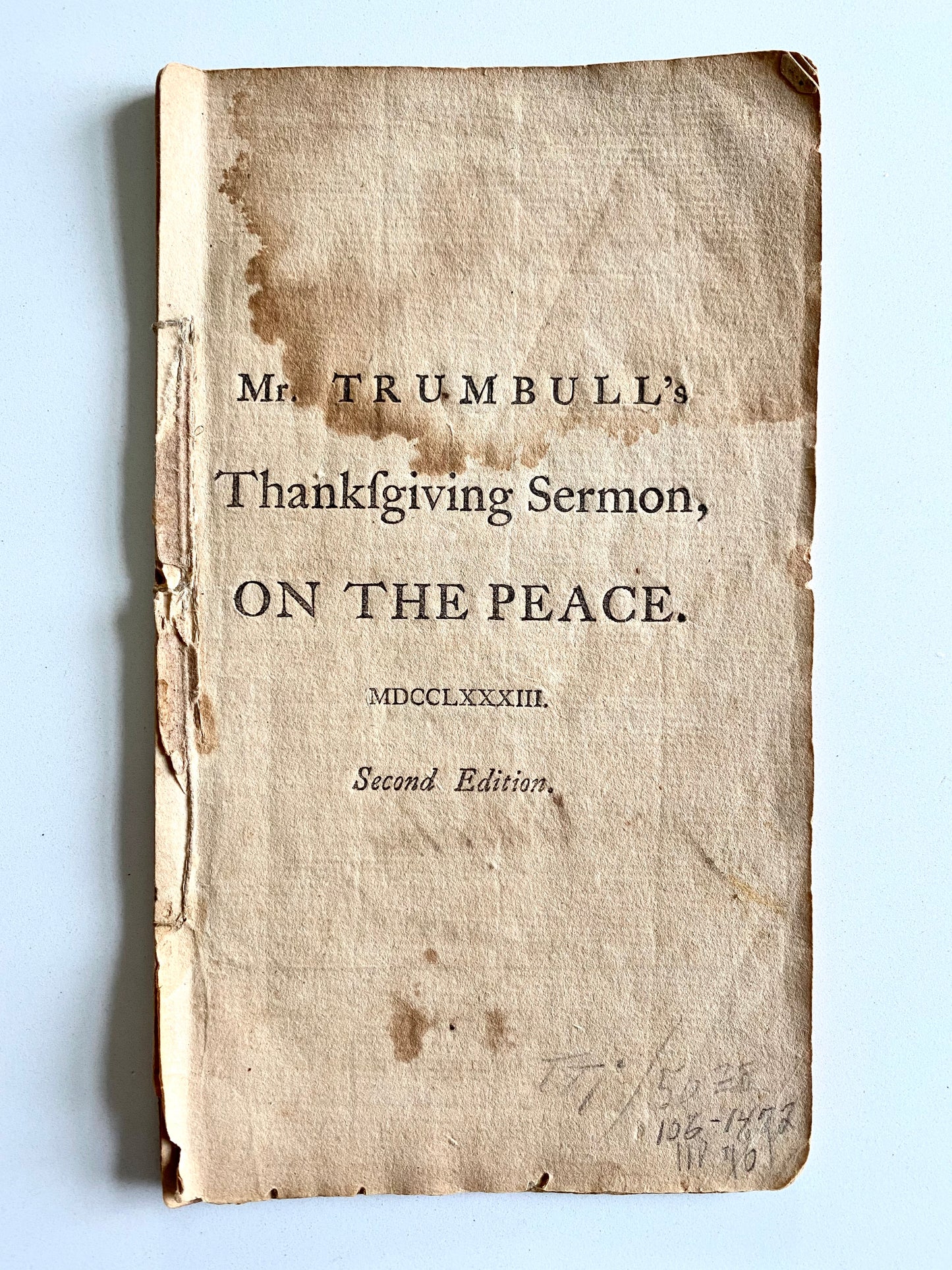 1783 BENJAMIN TRUMBULL. Exceptionally Rare Sermon on Providences & Miracles of God in the American Revolutionary War.