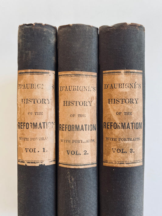 1845 J. H. MERLE d'AUBIGNE. History of the Great Reformation of the Sixteenth Century. 3 Matching Volumes