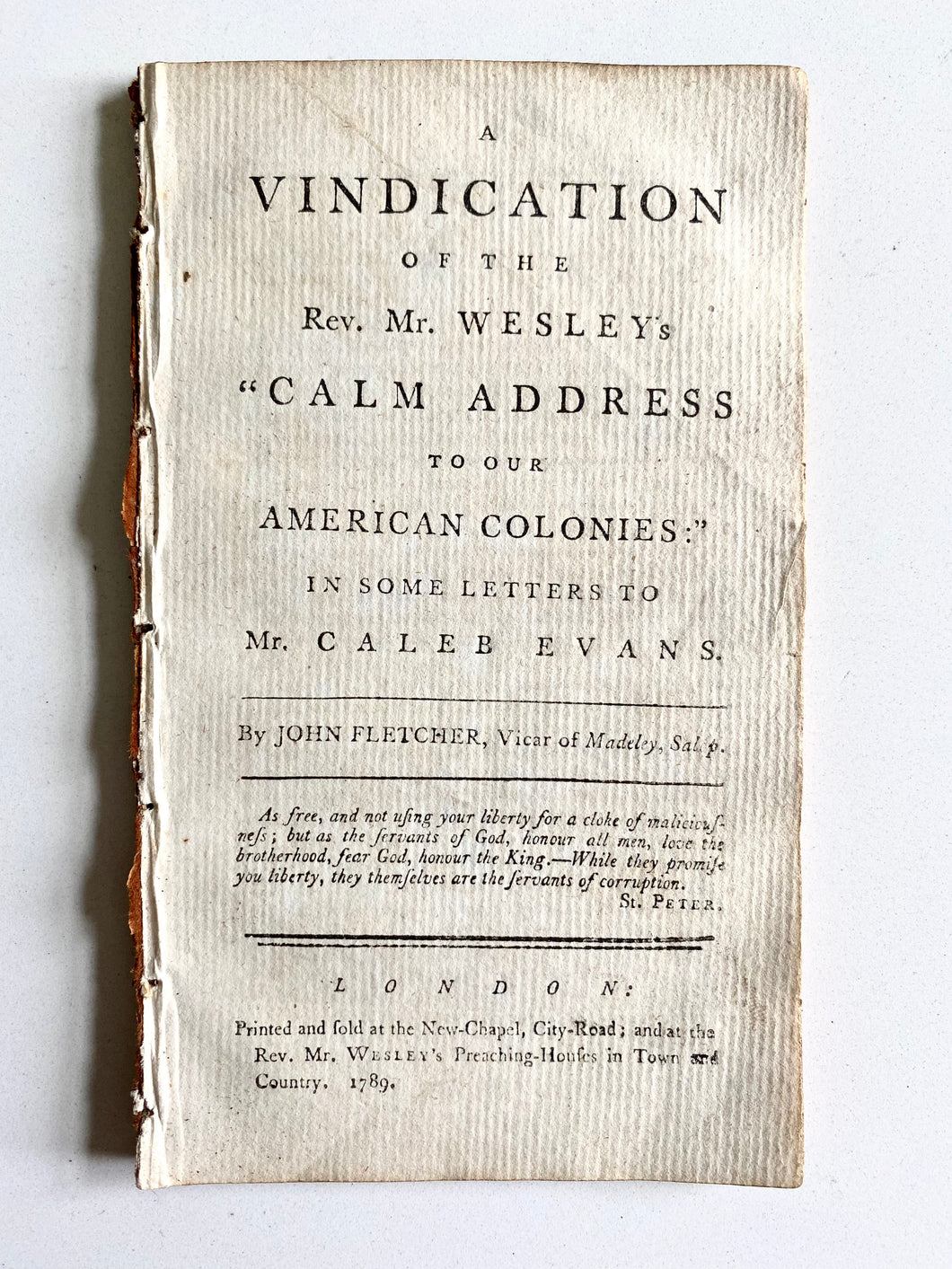 1776 JOHN FLETCHER. Vindication of John Wesley's Calm Address to American Colonies at the Onset of the Revolution.
