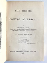 Load image into Gallery viewer, 1877 ROGER WILLIAMS &amp; JOHN ELIOT. Heroes of Young America. Very Attractive Victorian Binding.