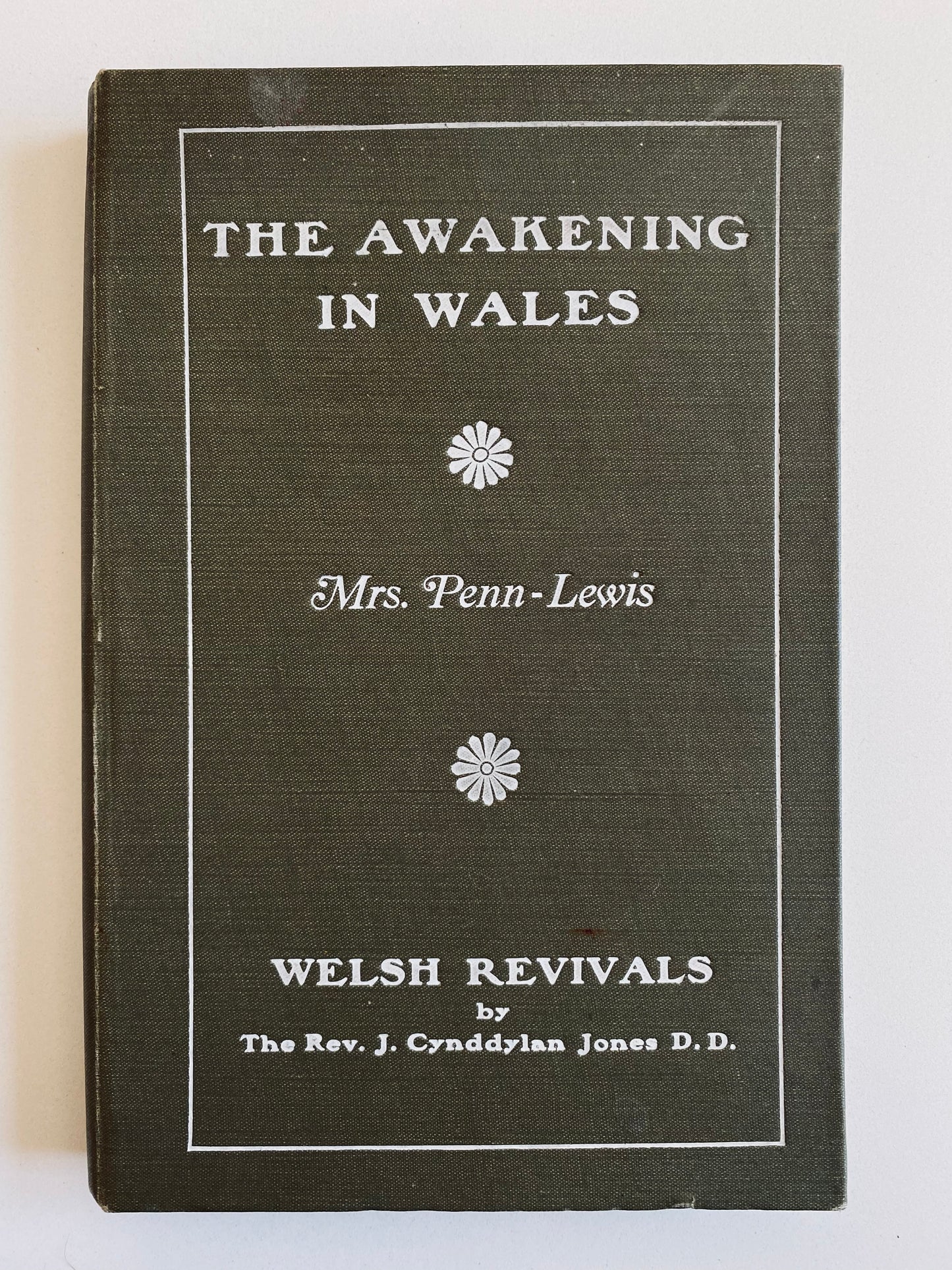 1905 JESSIE PENN-LEWIS. The Awakening in Wales and History of Welsh Revivals. First Edition