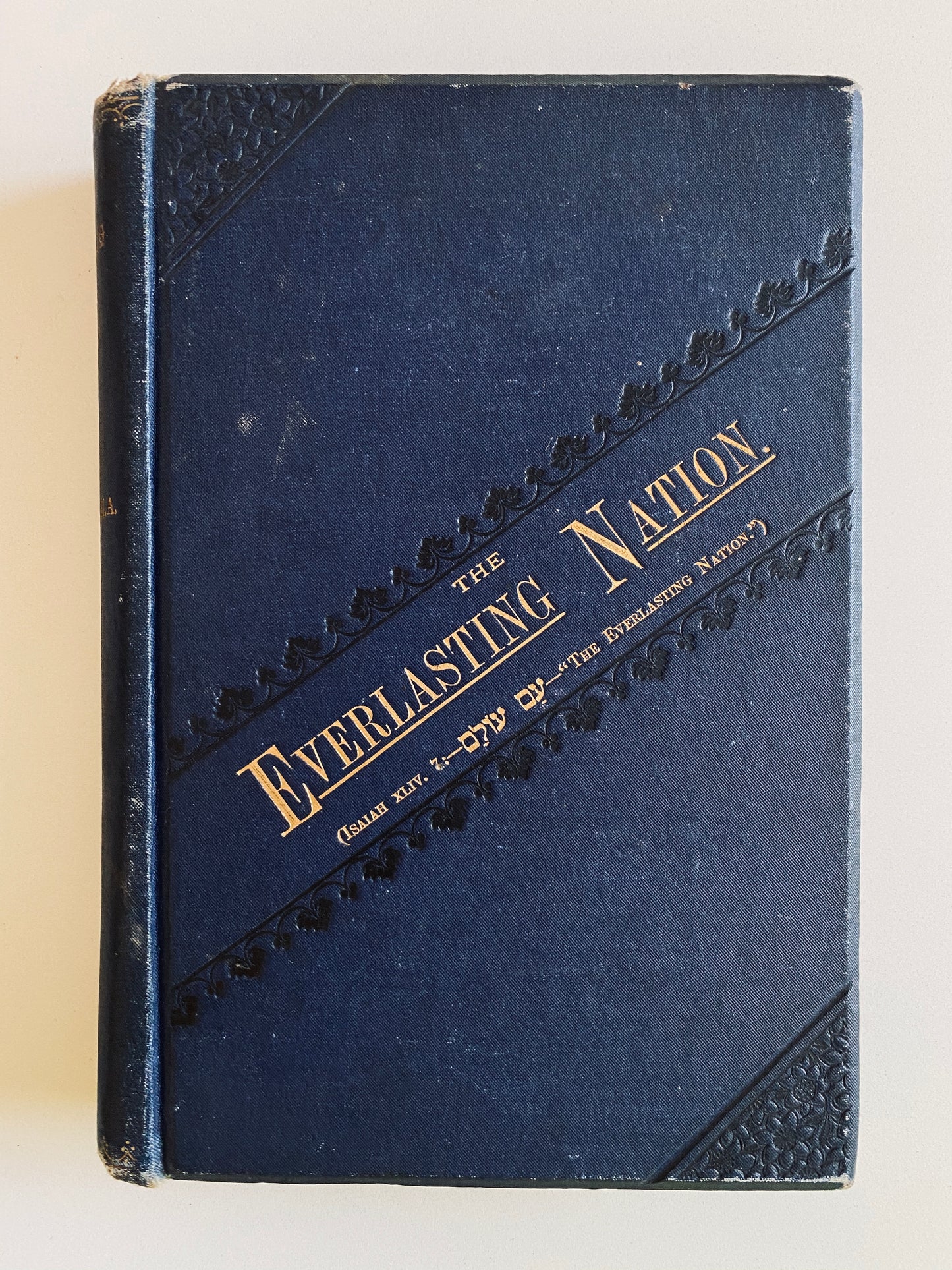 1889 ALBERT ISAACS. The Everlasting Nation. A Magazine Dedicated to Jewish Missions. Rare.