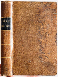 1830 JOHN OWEN. The Forgiveness of Sin. An Exposition of Psalm 130.