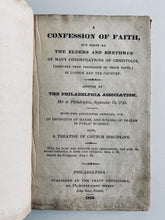 Load image into Gallery viewer, 1829 BAPTIST CONFESSION OF FAITH. Very Rare American Imprint of the 1742 Baptist Confession.