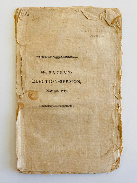 1793 CHARLES BACKUS. Democracy and Godliness or Tyranny and Godlessness the Only Two Options for a Government