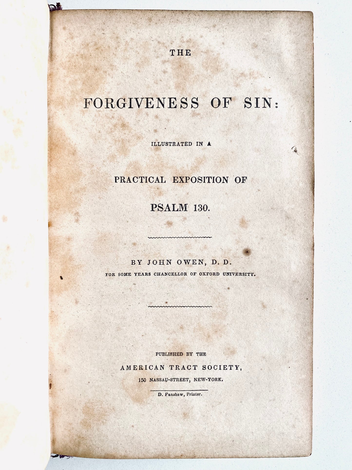 1830 JOHN OWEN. The Forgiveness of Sin. An Exposition of Psalm 130.