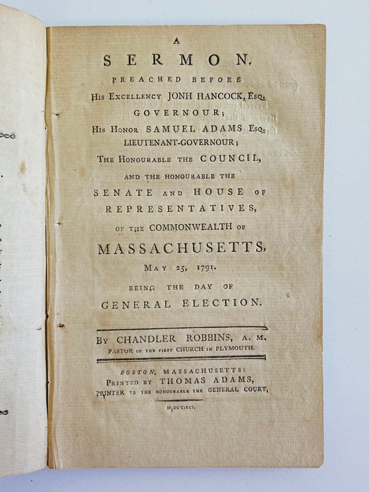 1791 CHANDLER ROBBINS. Sermon on God's Blessing and Favor on America Preached before John Hancock.