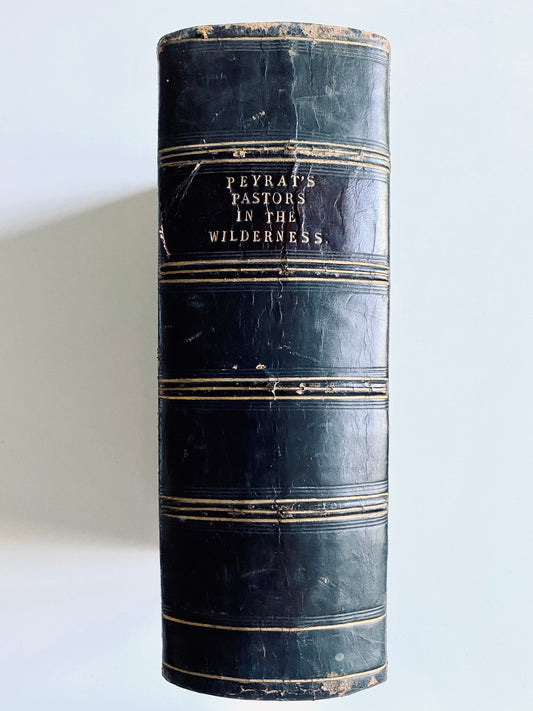 1852 NAPOLEON PEYRAT. History of Lives & Sufferings of the Huguenots in 3 Volumes. Excessively Rare!!!