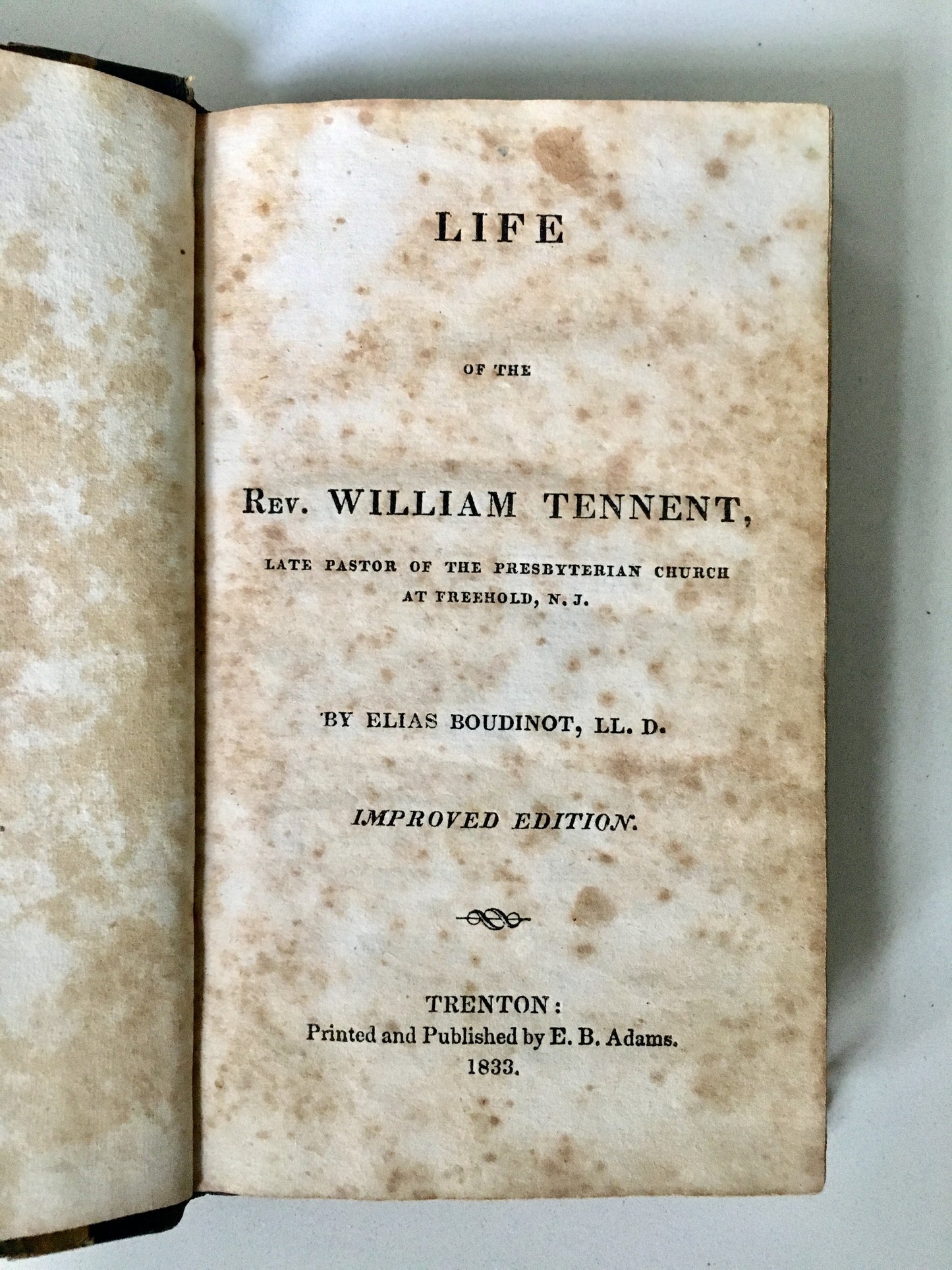 1833 WILLIAM TENNENT. Life of William Tennent, Log College, and Great Awakening Preaching