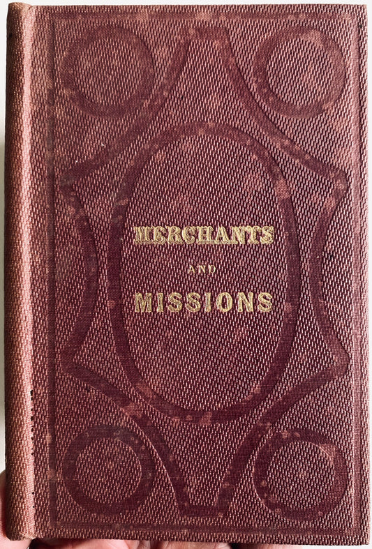 1855 JAMESON, JOHN A. Responsibility of Wealthy Americans for Conversion of the World. RARE!