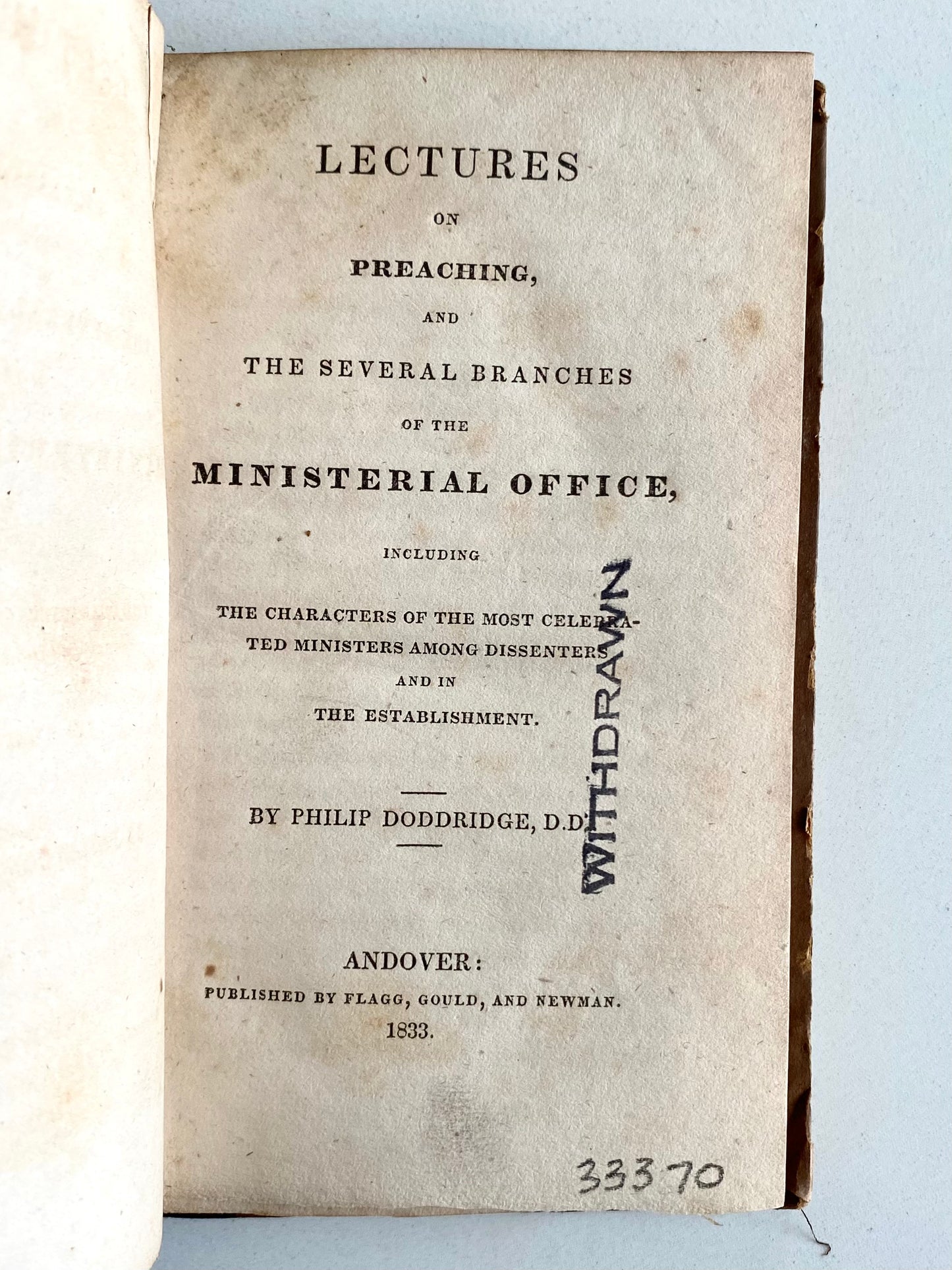 1833 PHILIP DODDRIDGE. Lectures on Preaching and the Ministerial Office. Rare.