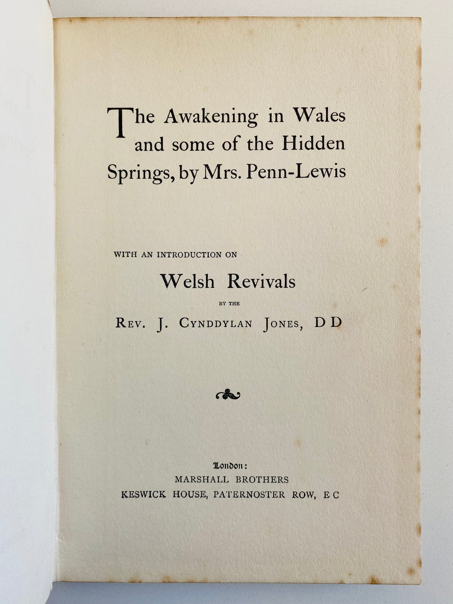 1905 JESSIE PENN-LEWIS. The Awakening in Wales and History of Welsh Revivals. First Edition