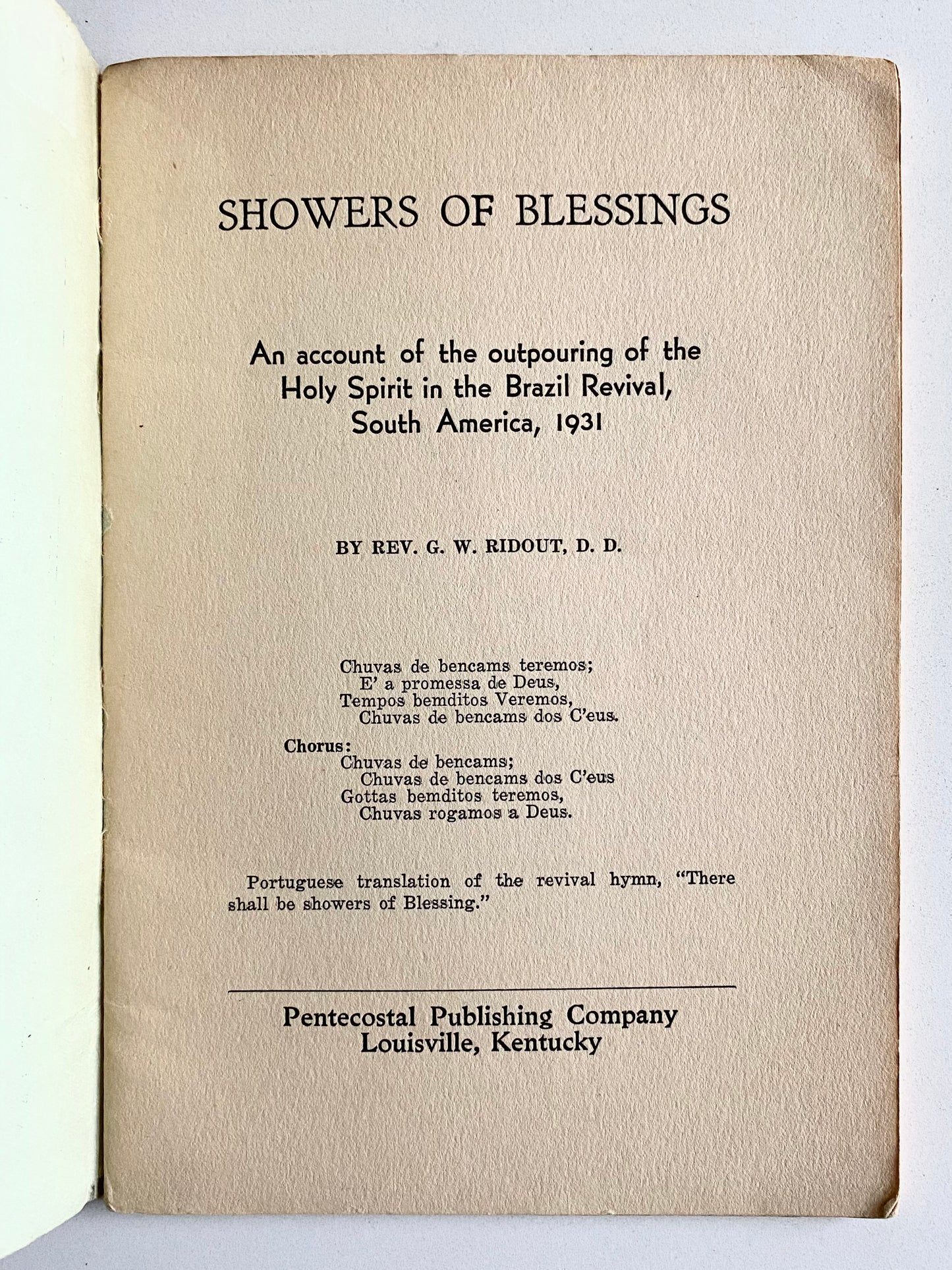 1931 REVIVAL IN BRAZIL. Rare Work on Extraordinary Healings, Spirit Baptisms, and Salvations in Brazil.