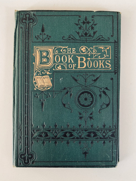 1865 BIBLE TRANSLATION. The Book of Books; The Story of the English Bible. Victorian Binding.