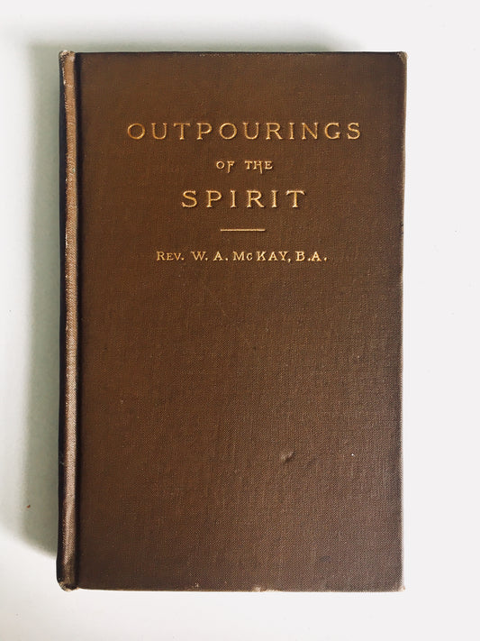 1890 W A MACKAY. Outpourings of the Spirit in Different Ages and Countries