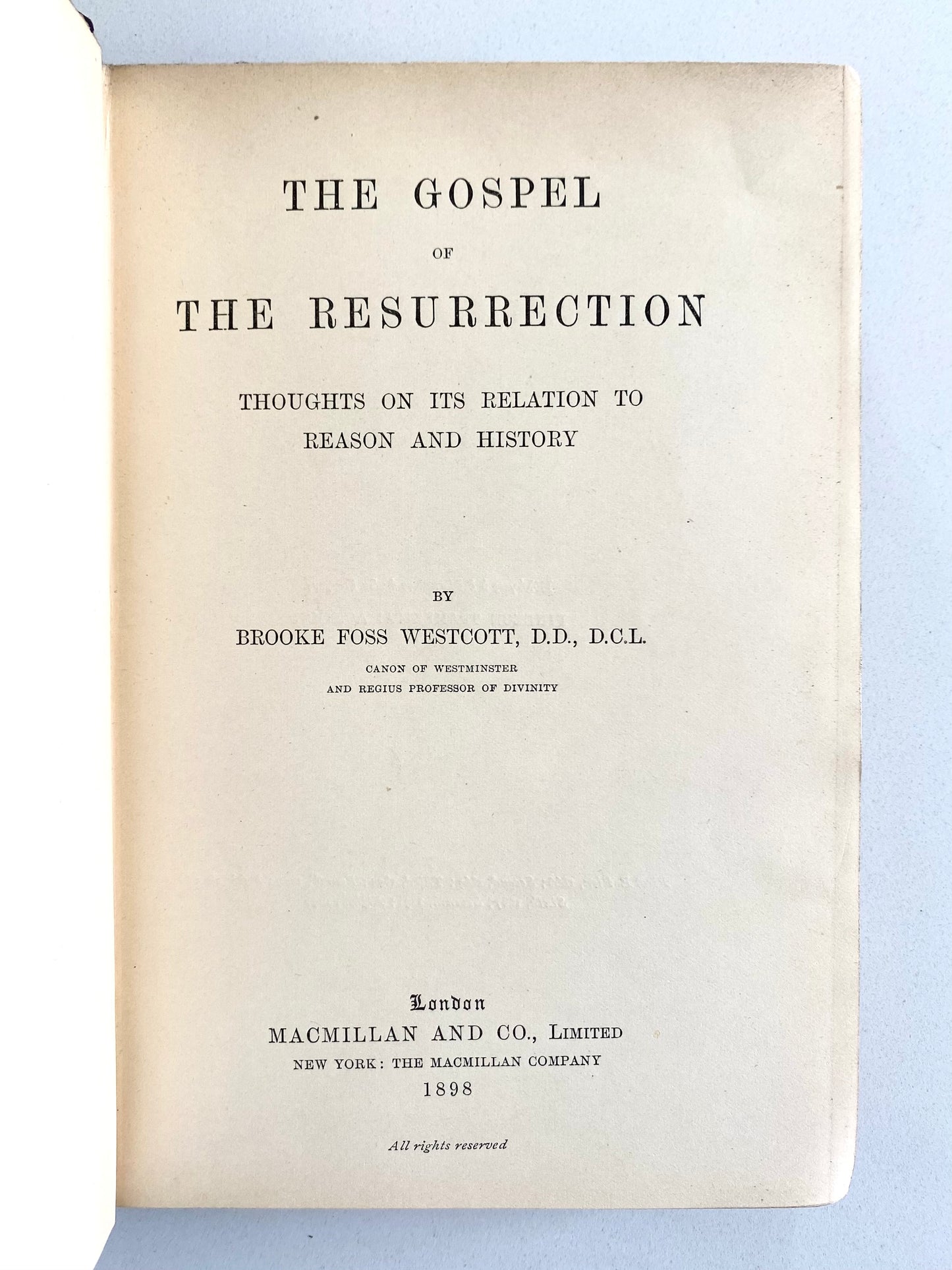 1898 B. F. WESTCOTT. Two Works on the Power and Practical Value of the Resurrection.